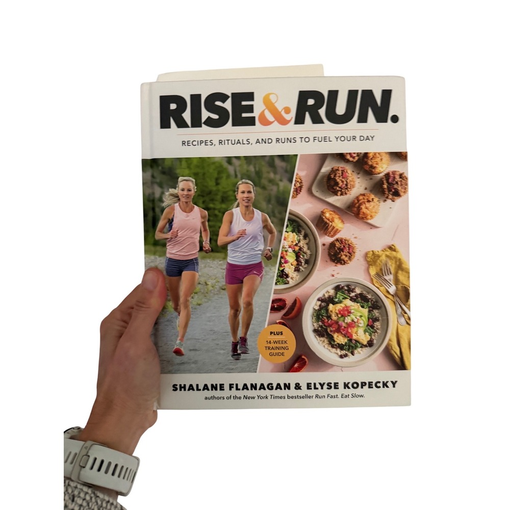 Rise & Run Cookbook Training Guide Shalane Flanagan Elyse Kopecky Hardcover‎